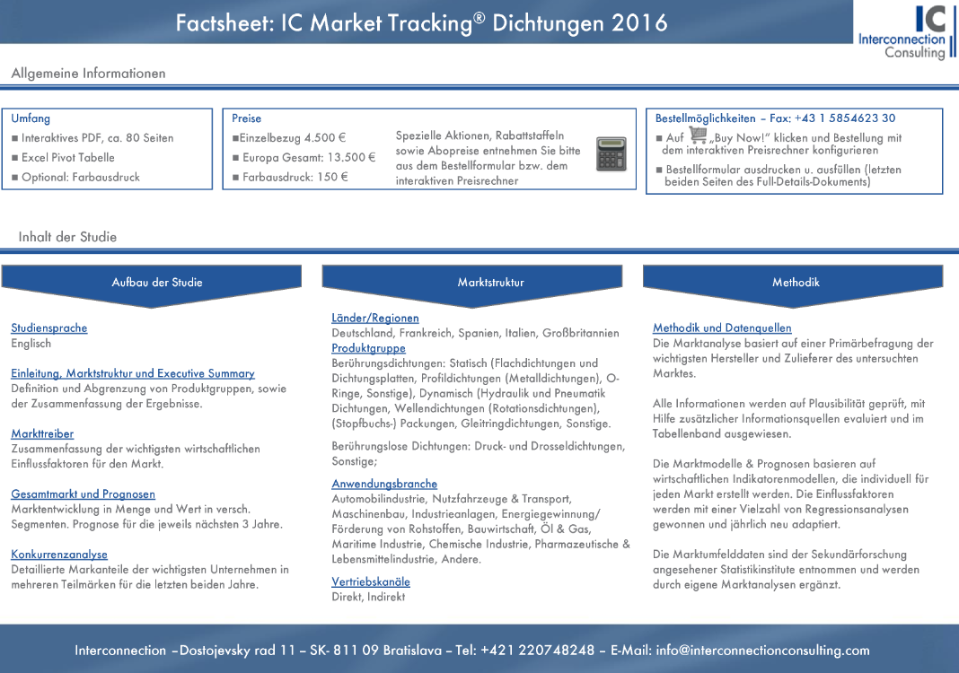 Das IC Market Tracking Dichtungen analysiert den Gesamtmarkt, die Marktanteile der Top Anbieter nach Produktgruppen und Vertriebswegen und die Marktentwicklung in Menge und Wert, sowie nach Regionen, Produktgruppen, und Vertriebswegen. Die Branchenstudie bietet auch die Analyse der Entwicklung der Durchschnittspreise gesamt und nach Produktgruppen sowie Prognose für die jeweils nächsten 3 Jahre. 